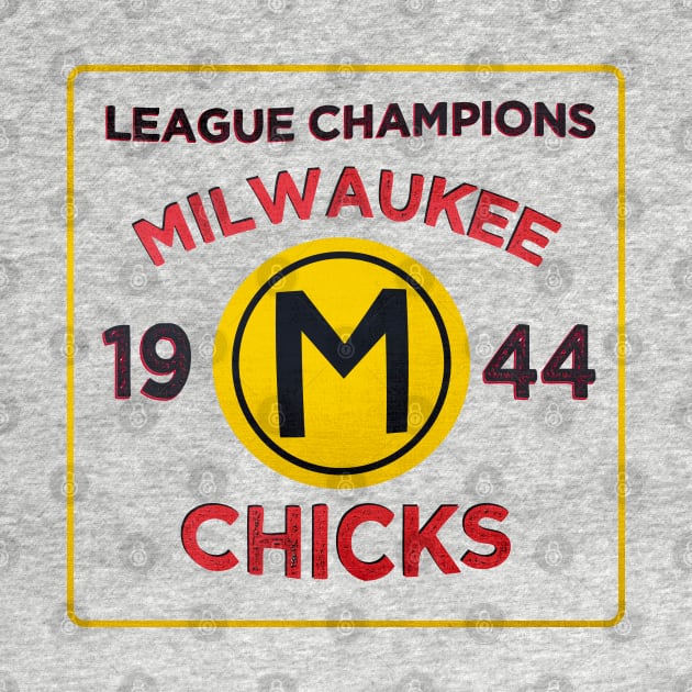 Milwaukee Chicks • 1944 League Champions • Milwaukee, Wisconsin by The MKE Rhine Maiden